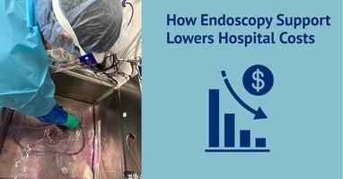 How Endoscopy Support Lowers Hospital Costs